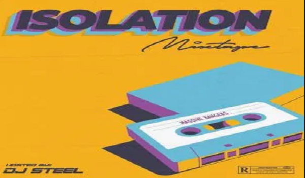 Download DJ Steel's Isolation Mixtape