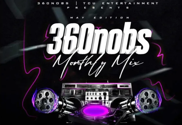 DJ Yomc – 360Nobs Monthly Mix (May 2020 Edition)