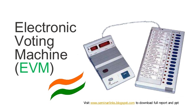 Electronic Voting Machine (EVM)