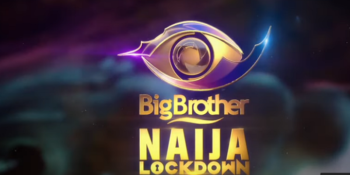 BBNaija 2020 - Lockdown experiences and lessons