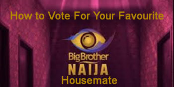 BBNaija Season 5: How To Vote For Your Favourite Housemate