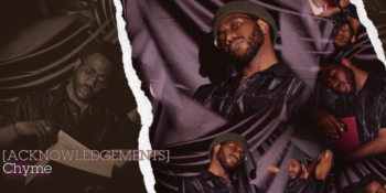 EP: Chyme – Acknowledgements