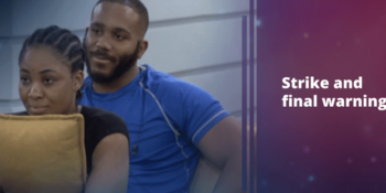 BBNaija 2020: Kiddwaya gets strike and Erica a final warning on Sunday, August 30th, 2020