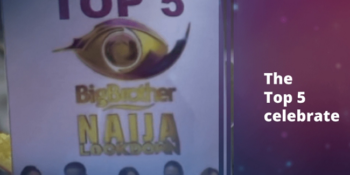 BBNaija 2020: Day 65: Top 5 Housemates Celebrate Reaching Finals